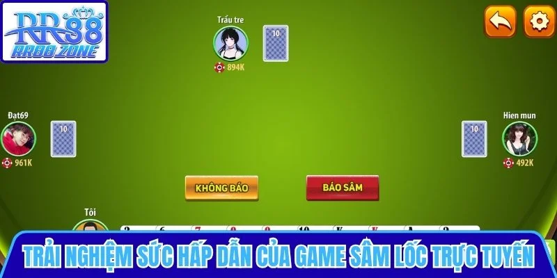 Trải nghiệm sức hút hấp dẫn của tựa game Sâm lốc trực tuyến